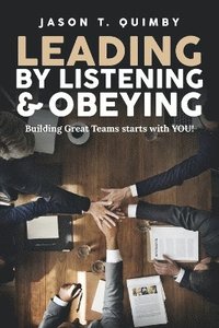 bokomslag Leading by Listening & Obeying