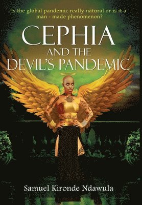 bokomslag Cephia and The Devil's Pandemic