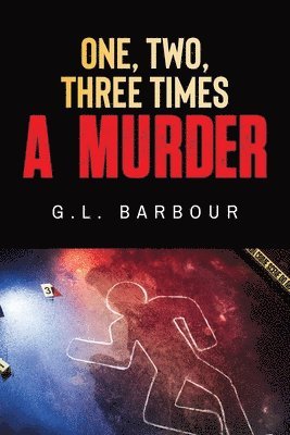 One, Two, Three Times A Murder