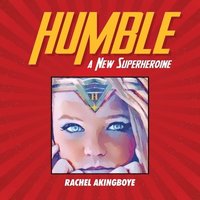 bokomslag Humble: The New Superheroine