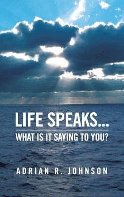 Life Speaks... 1