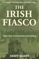 bokomslag Irish Fiasco