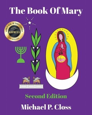 The Book of Mary: A Commentary on the Protevangelium of James 1