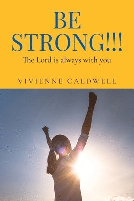 Vivienne Caldwell - Be Strong!!!, Häftad