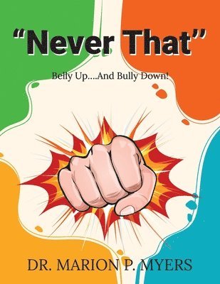 Marion P Myers, Marion P. Myers, Dr. Marion P. Myers - "Never That'', Häftad