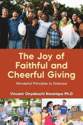 bokomslag Joy of Faithful and Cheerful Giving