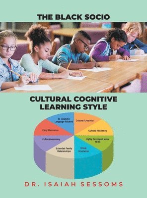 bokomslag The Black Socio-Cultural Cognitive Learning Style