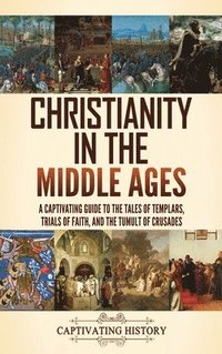 bokomslag Christianity in the Middle Ages