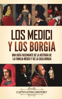 bokomslag Medici y los Borgia