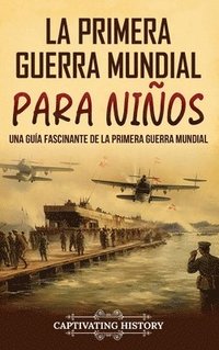 bokomslag Primera Guerra Mundial para Niños