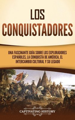 bokomslag Los conquistadores