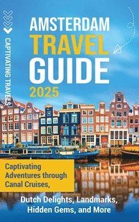 bokomslag Amsterdam Travel Guide