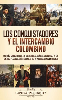 Los conquistadores y el intercambio colombino 1