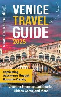 bokomslag Venice Travel Guide