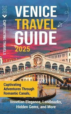 bokomslag Venice Travel Guide