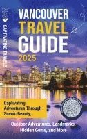 bokomslag Vancouver Travel Guide