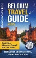 bokomslag Belgium Travel Guide