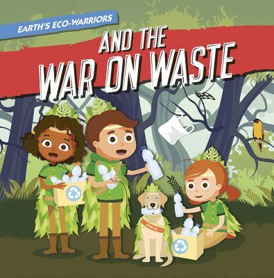Shalini Vallepur - Earth's Eco-Warriors and the War on Waste, Häftad