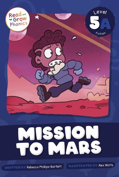 Rebecca Phillips-Bartlett - Mission to Mars, Inbunden