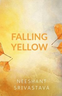 bokomslag Falling Yellow