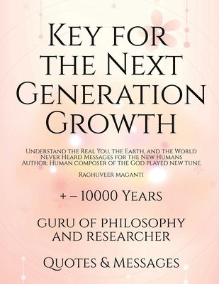 bokomslag Key for the Next Generation Growth