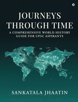 Sankatala Jhaathin - Journeys Through Time, Häftad