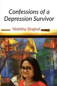 bokomslag Confessions of a Depression Survivor