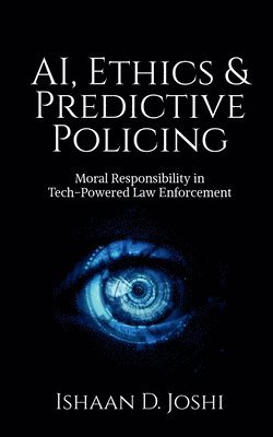 bokomslag AI, Ethics & Predictive Policing