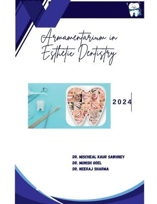 Armamentarium in Esthetic Dentistry 1