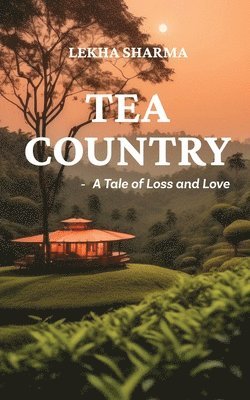 Tea Country 1