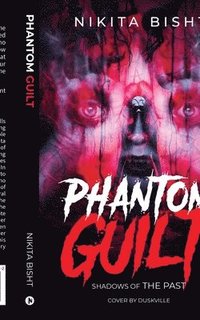 bokomslag Phantom Guilt