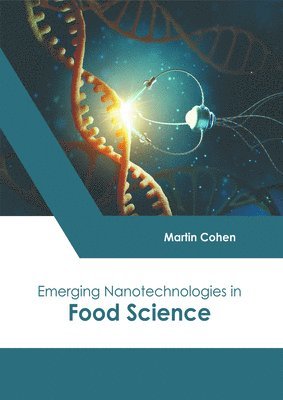 bokomslag Emerging Nanotechnologies in Food Science