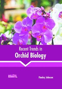 bokomslag Recent Trends in Orchid Biology