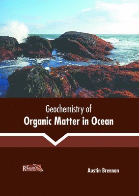 bokomslag Geochemistry of Organic Matter in Ocean