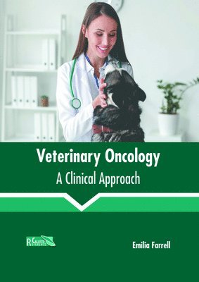 bokomslag Veterinary Oncology: A Clinical Approach