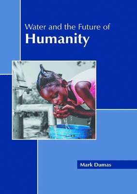 bokomslag Water and the Future of Humanity