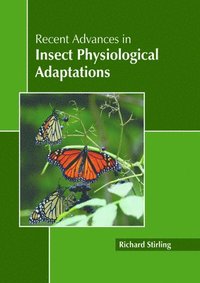 bokomslag Recent Advances in Insect Physiological Adaptations