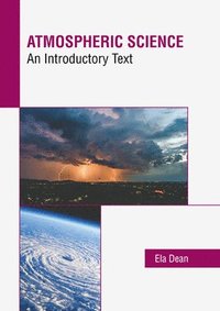 bokomslag Atmospheric Science: An Introductory Text