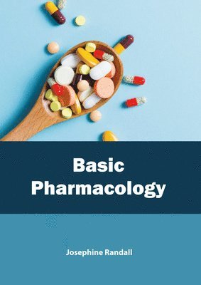 Josephine Randall - Basic Pharmacology, Inbunden