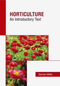 bokomslag Horticulture: An Introductory Text