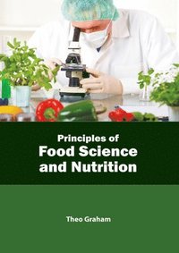 bokomslag Principles of Food Science and Nutrition