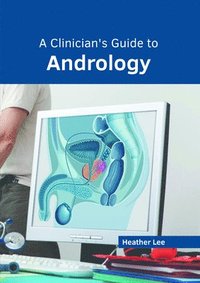 bokomslag A Clinician's Guide to Andrology