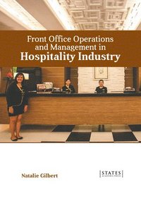 bokomslag Front Office Operations and Management in Hospitality Industry