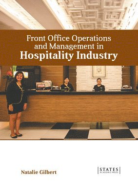 bokomslag Front Office Operations and Management in Hospitality Industry