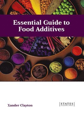 bokomslag Essential Guide to Food Additives