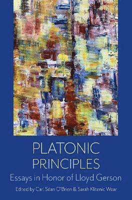 Carl Sean O'brien, Sarah Klitenic Wear, Carl Sean O'Brien - Platonic Principles, Inbunden