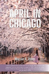 bokomslag April in Chicago