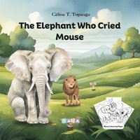 bokomslag The Elephant Who Cried Mouse