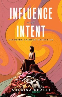 Influence and Intent 1