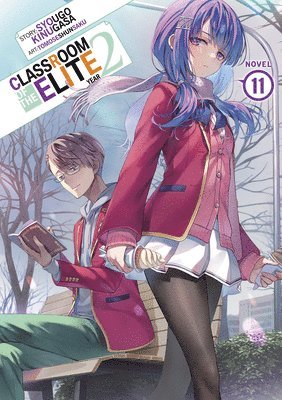 bokomslag Classroom of the Elite: Year 2 (Light Novel) Vol. 11